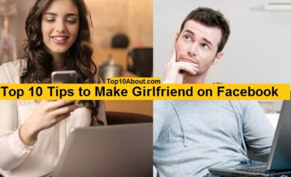 Top 10 Tips to Make Girlfriend on Facebook