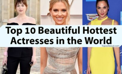 Top 10 Beautiful Hottest Actresses in the World 2022