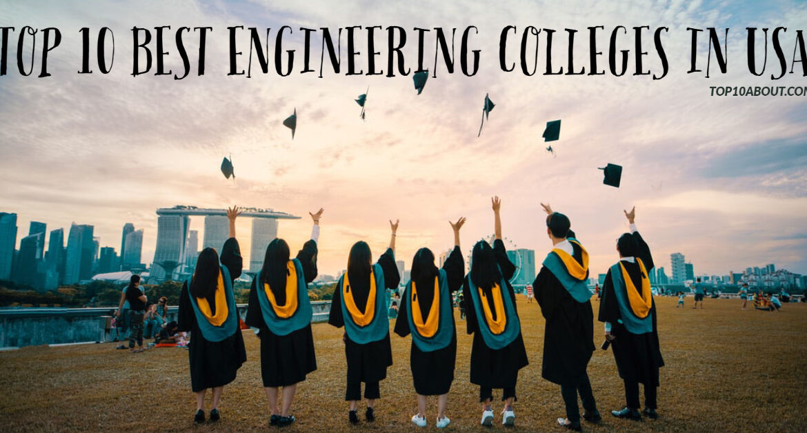Top 10 Best Engineering Colleges in USA 2020