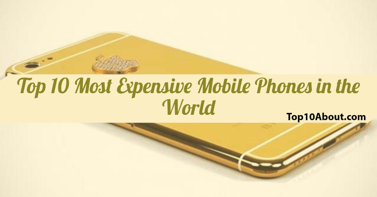 Most Expensive Cell Phone Brand