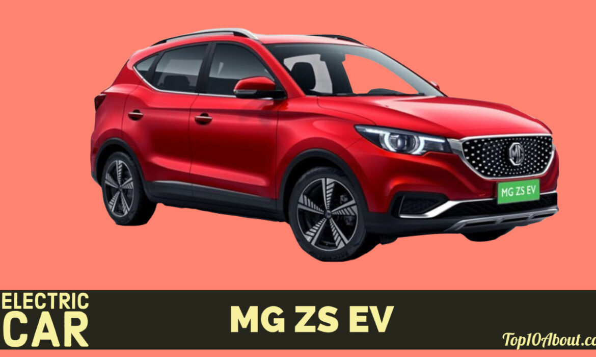 My PostMG ZS EV- Top 10 Best Electric Cars in India