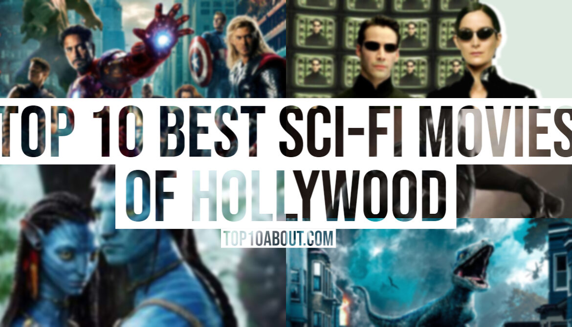 Top 10 Best Sci-fi Movies of Hollywood